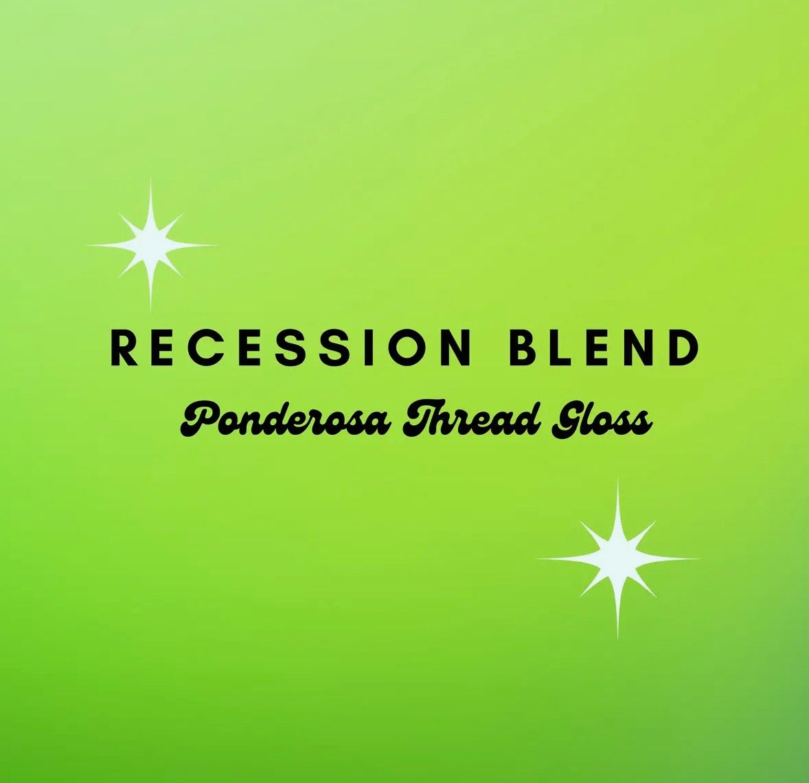 Ponderosa Thread Gloss